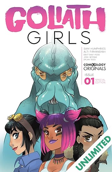 Goliath Girls (comiXology Originals) #1 (of 5): Special Edition